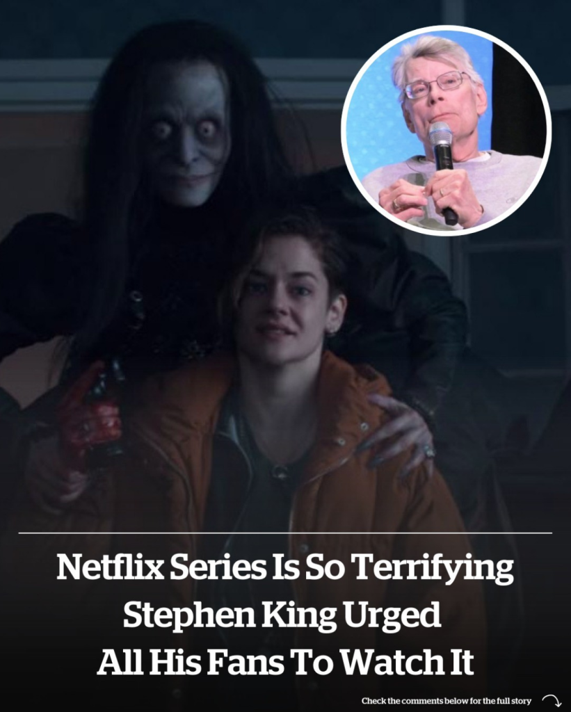 Netflix series is so terrifying Stephen King urged all his fans to watch it